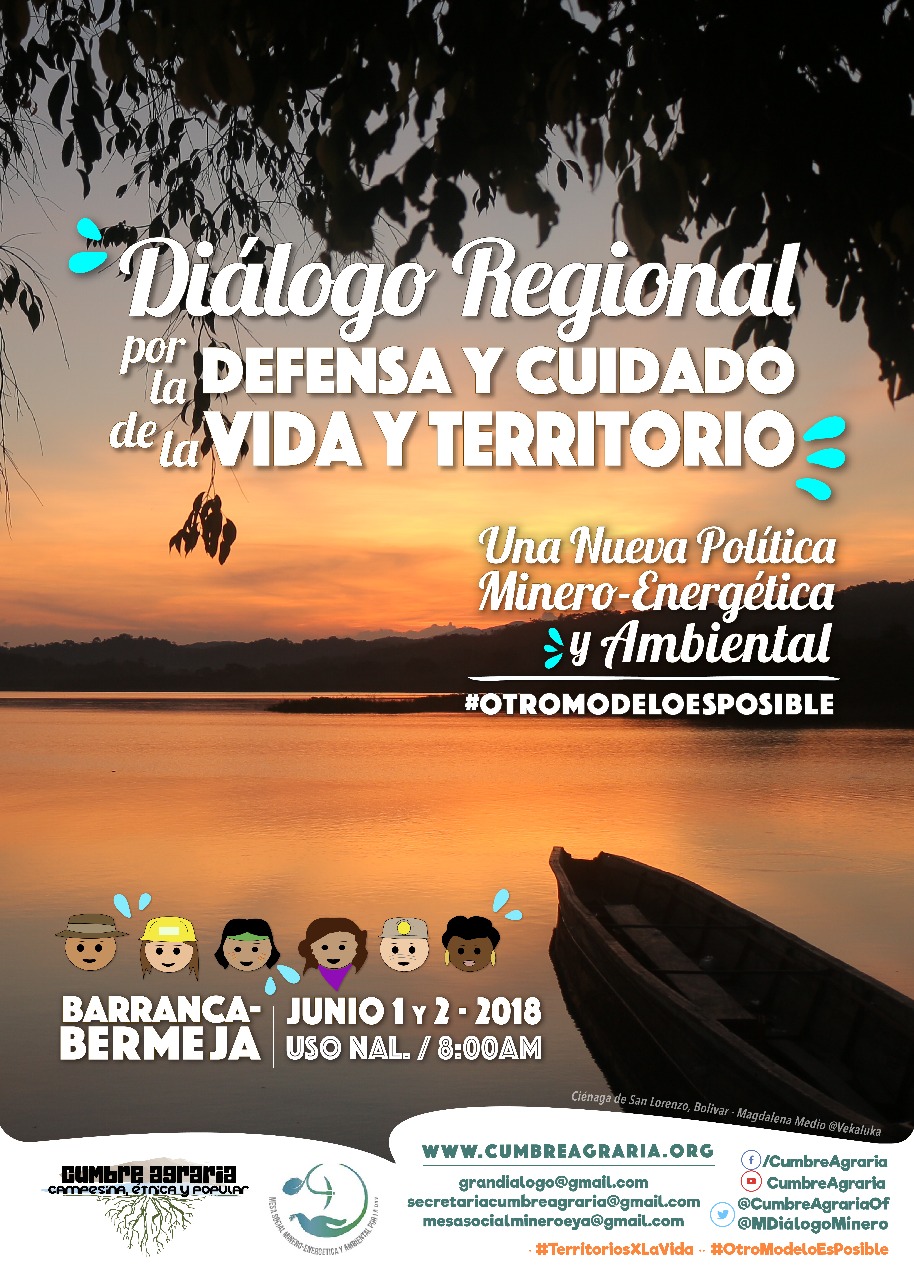 Diálogo Regional por la Defensa y Cuidado de la Vida y el Territorio  Por Una Nueva Política Minero – Energética y Ambiental
