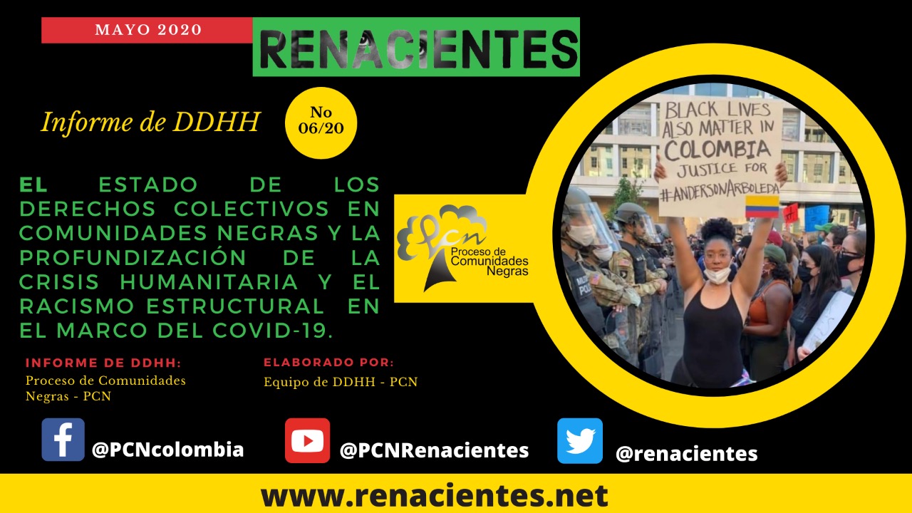 Equipo de Derechos Humanos del Proceso de Comunidades Negras – PCN presenta Informe de DDHH del mes es de mayo 2020.
