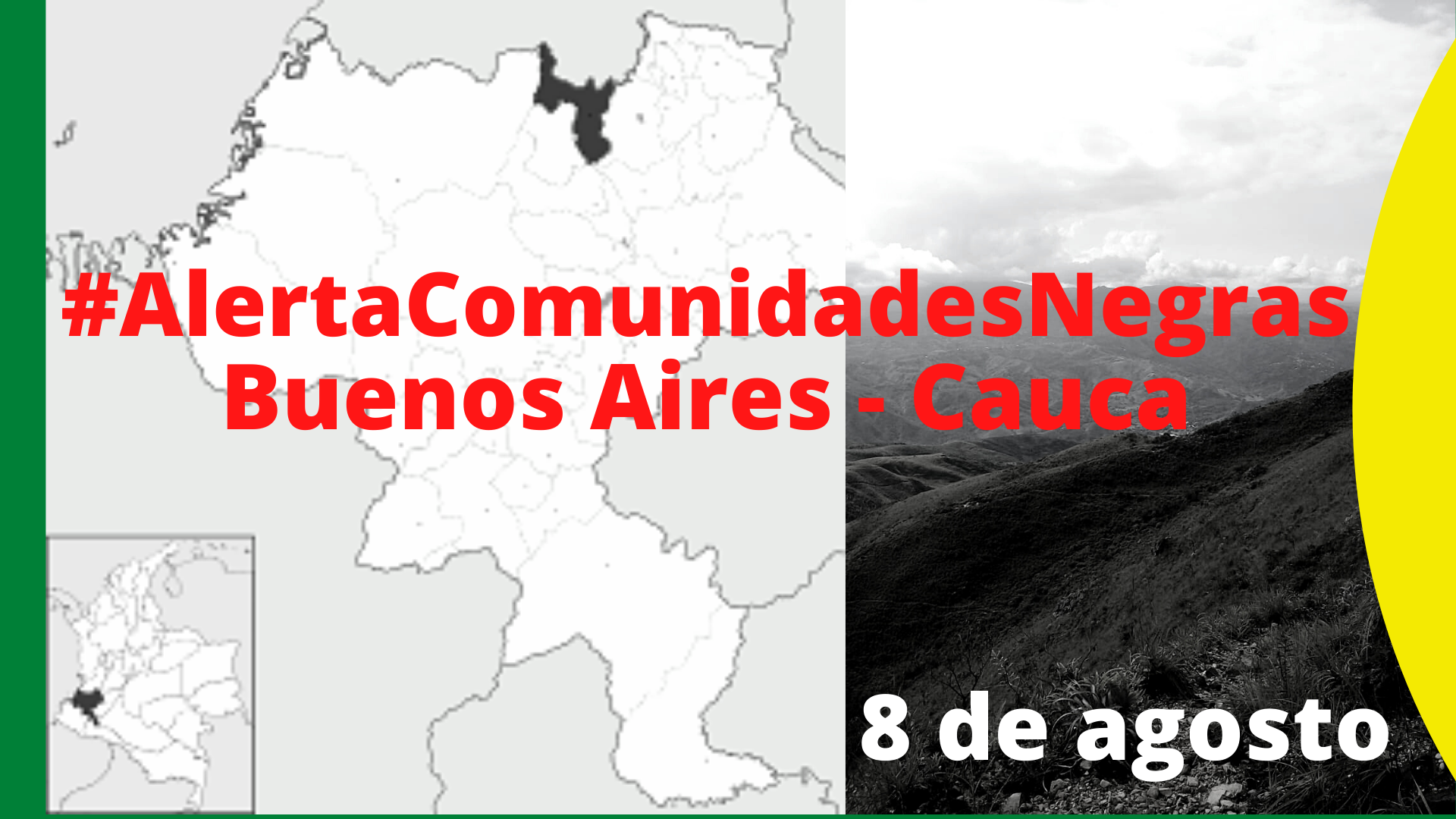 Comunidades en Buenos Aires Cauca se encuentran en riesgo.