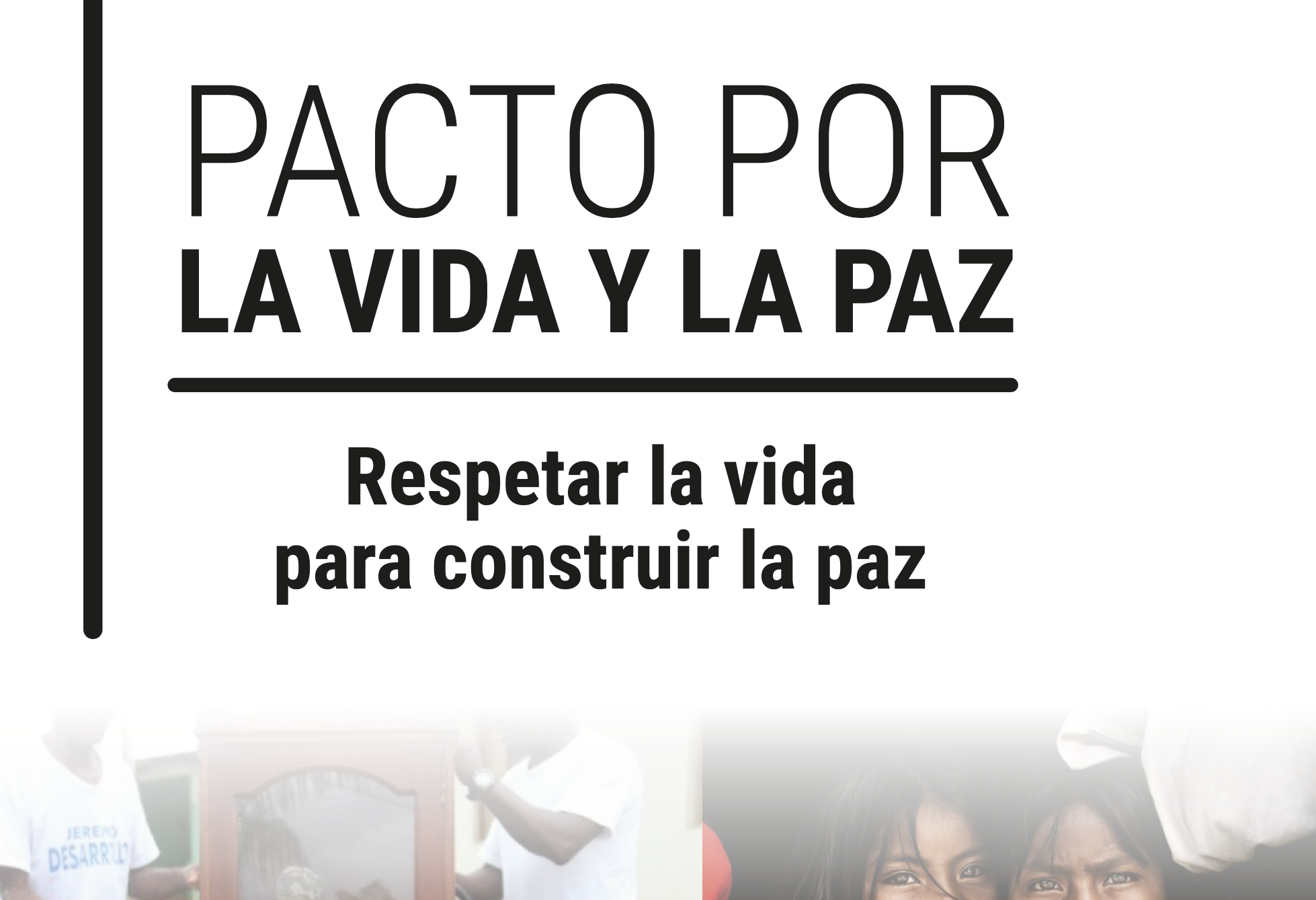 PACTO POR LA VIDA Y LA PAZ DESDE EL PACÍFICO Y SUROCCIDENTE PARA TODA COLOMBIA