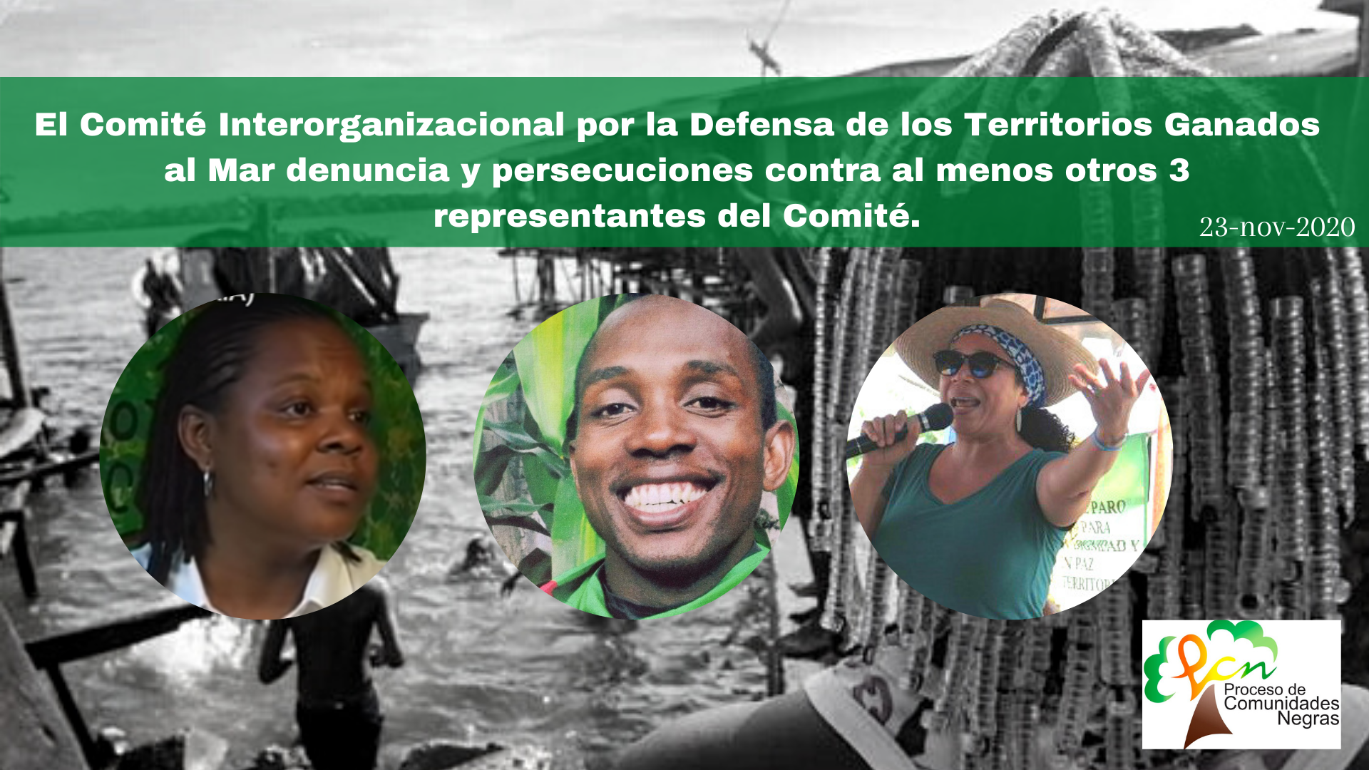 El Comité Interorganizacional por la Defensa de los Territorios Ganados al Mar denuncia  amenazas y persecuciones contra al menos otros 3 representantes del Comité