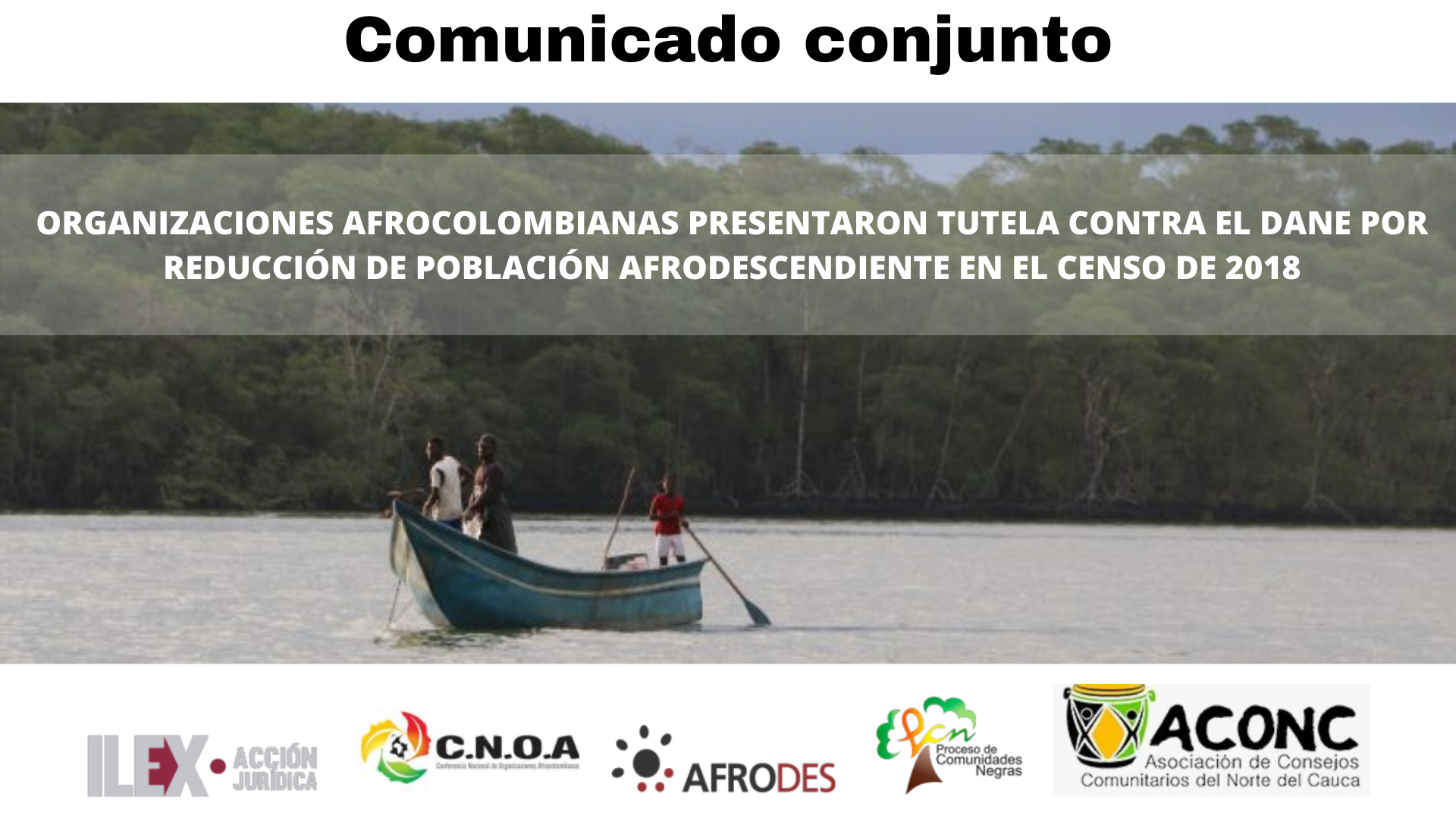 ORGANIZACIONES AFROCOLOMBIANAS PRESENTARON TUTELA CONTRA EL DANE POR REDUCCIÓN DE POBLACIÓN AFRODESCENDIENTE EN EL CENSO DE 2018