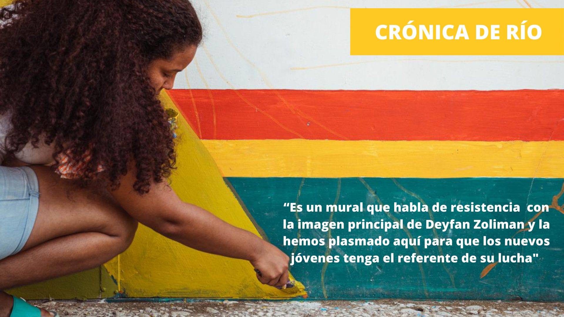 Arte al Muro en Yurumanguí. Colores para la memoria. Pintura para el alma