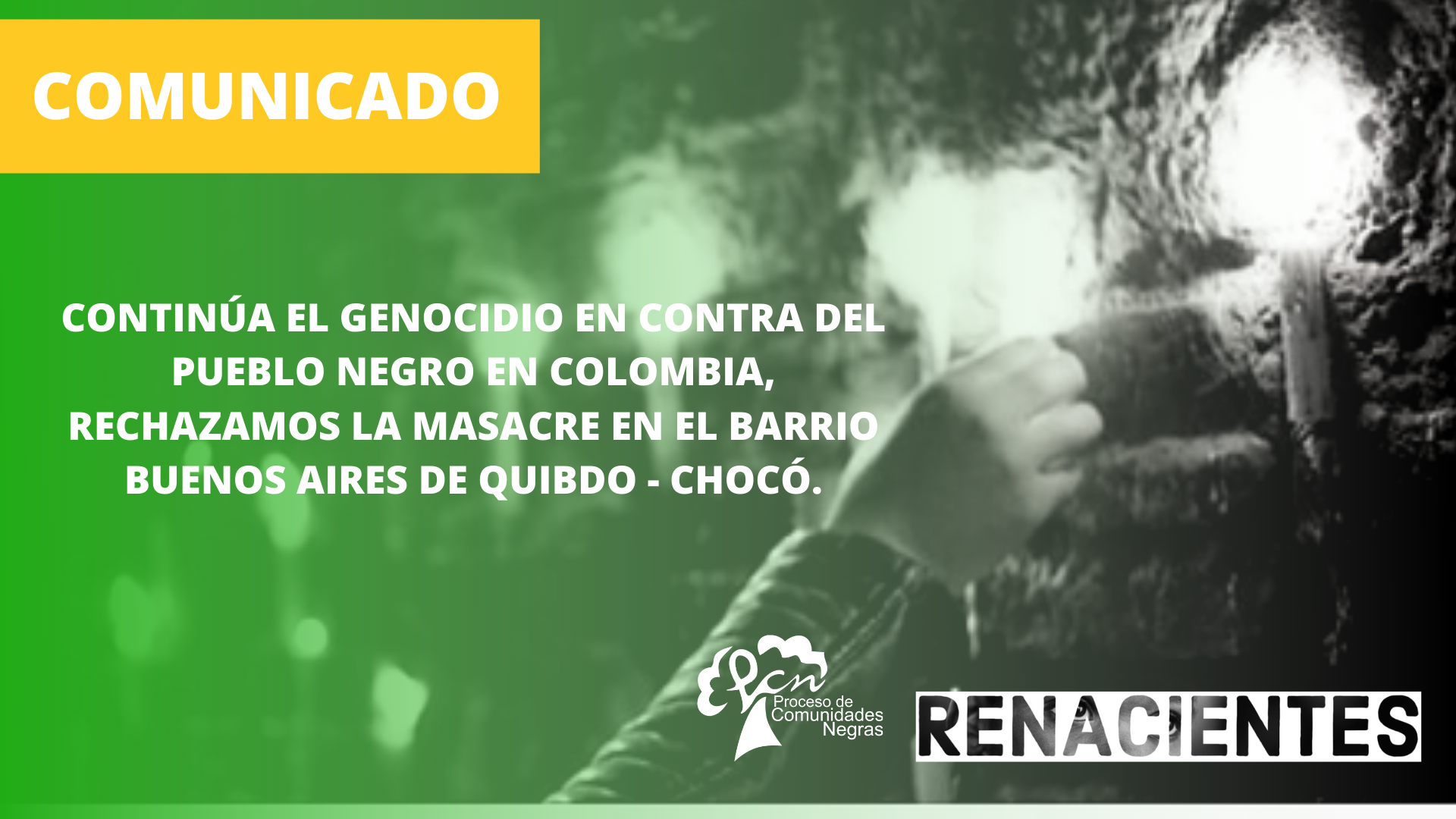 CONTINÚA EL GENOCIDIO EN CONTRA DEL PUEBLO NEGRO EN COLOMBIA, RECHAZAMOS LA MASACRE EN EL BARRIO BUENOS AIRES DE QUIBDÓ – CHOCÓ.