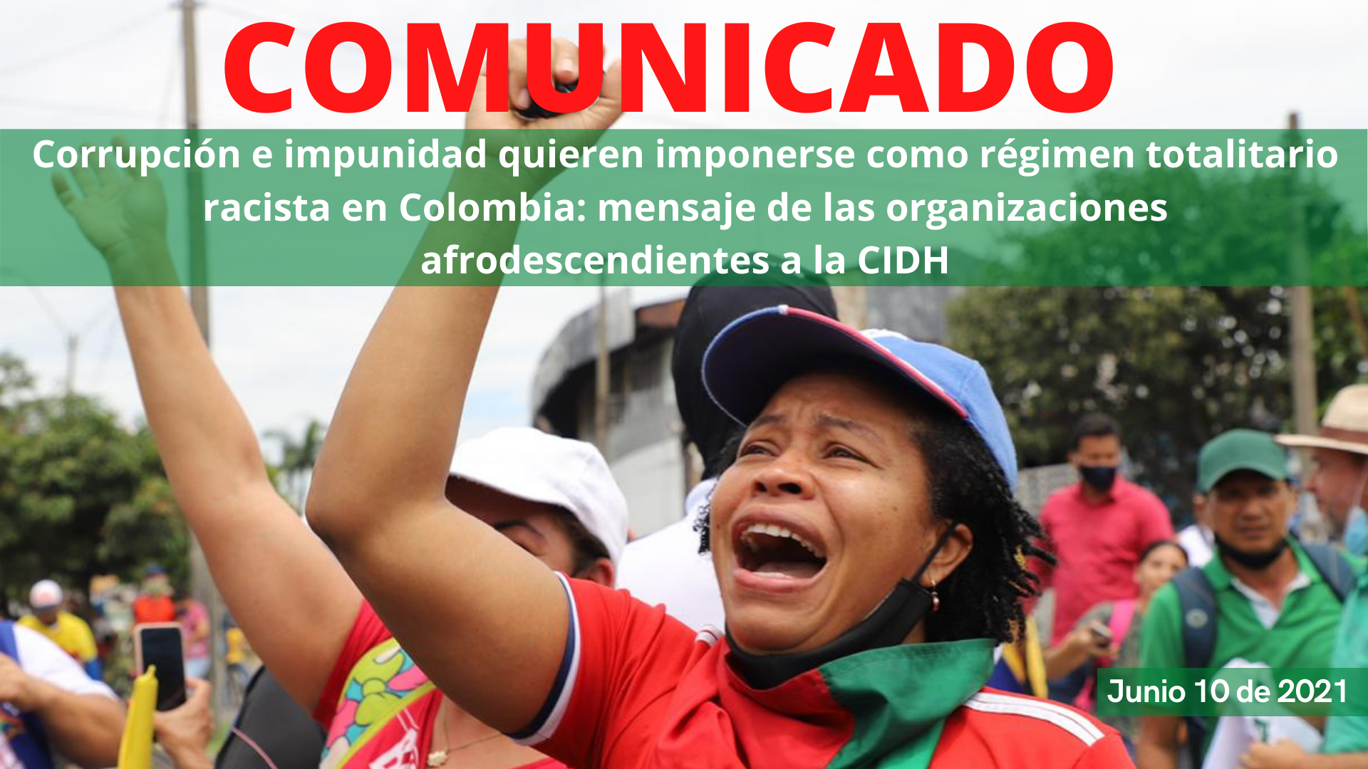 Corrupción e impunidad quieren imponerse como régimen totalitario racista en Colombia: mensaje de las organizaciones afrodescendientes a la CIDH