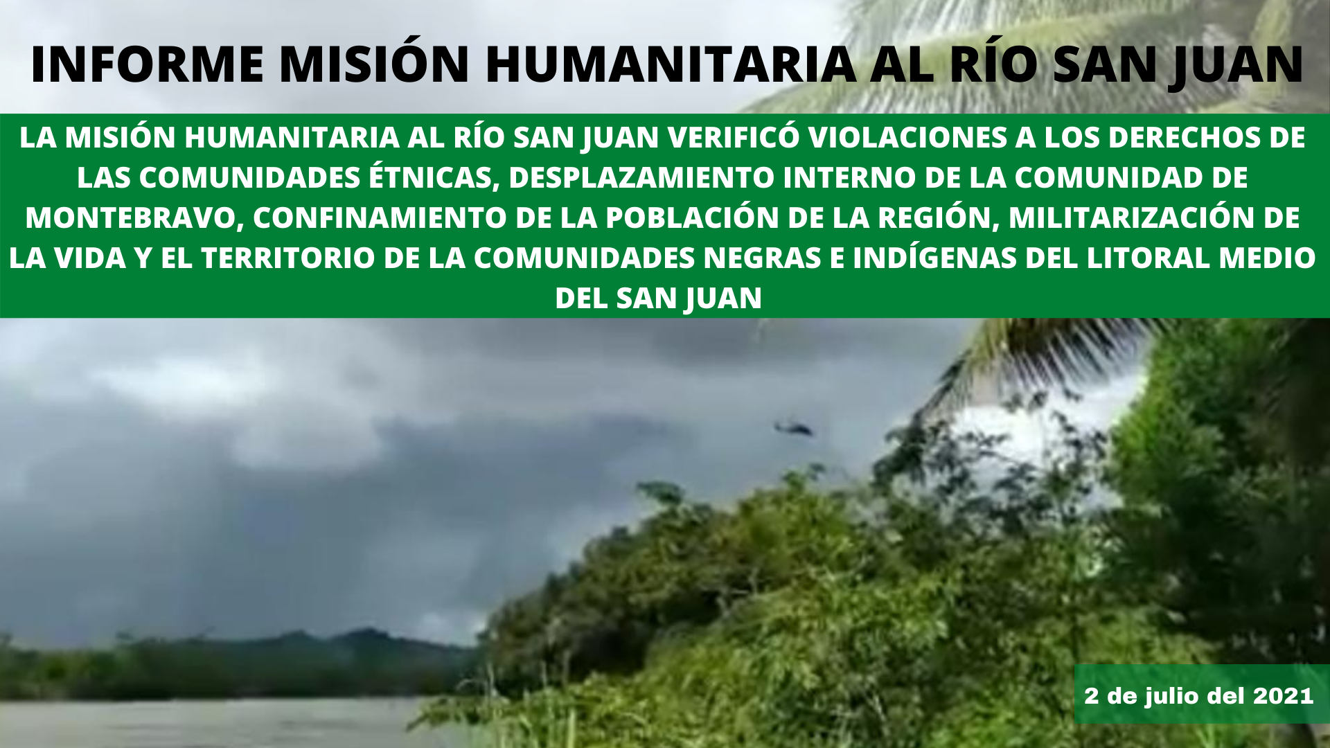 INFORME MISIÓN HUMANITARIA AL RÍO SAN JUAN