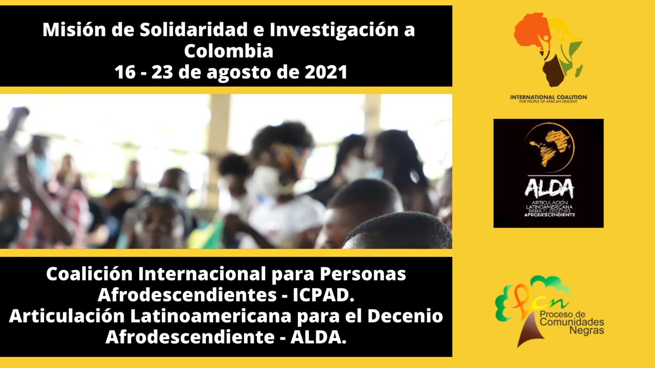 Misión Internacional de Solidaridad e Investigación a la situación humanitaria y de garantía a los Derechos Humanos en la población negra en Colombia.