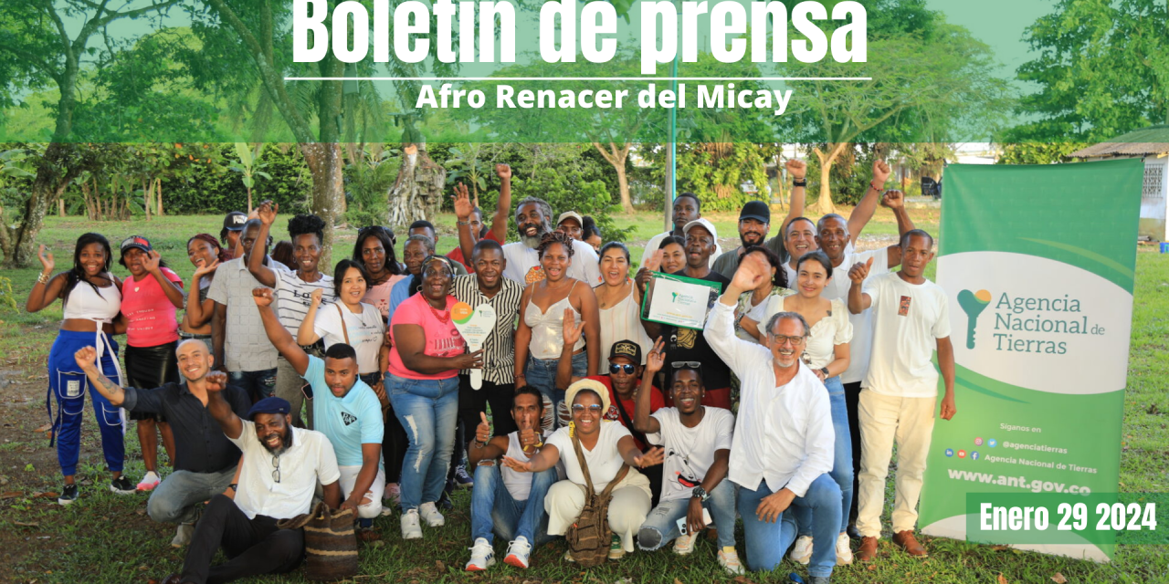 MÁS DE 28.400 HECTÁREAS FUERON ENTREGADAS AL CONSEJO COMUNITARIO AFRO RENACER DEL MICAY EN TUMACO