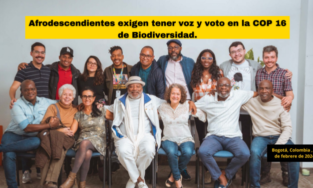 Afrodescendientes exigen tener voz y voto en la COP 16 de Biodiversidad.